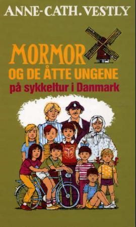 Mormor og de åtte ungene på sykkeltur i Danmark 9788247801772 Anne-Cath. Vestly Brukte bøker