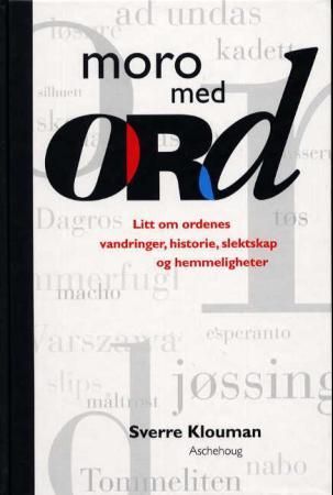 Moro med ord 9788203225307 Sverre Klouman Brukte bøker