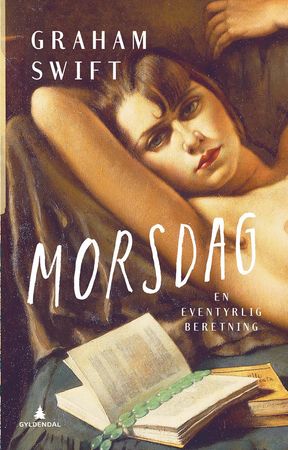 Morsdag 9788205495593 Graham Swift Brukte bøker