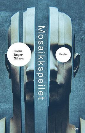 Mosaikkspeilet 9788210057854 Svein Roger Nilsen Brukte bøker