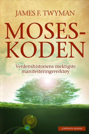 Moseskoden 9788202289065 James F. Twyman Brukte bøker