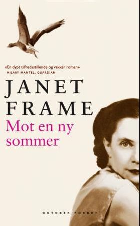 Mot en ny sommer 9788249508341 Janet Frame Brukte bøker