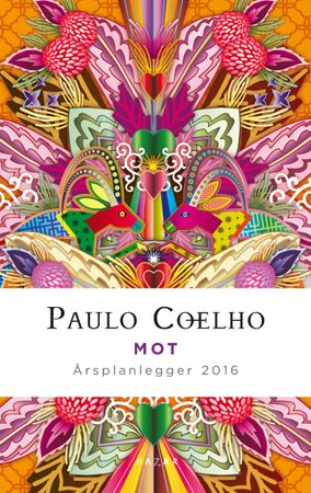 Mot. Årsplanlegger 2016 9788280877390 Paulo Coelho Brukte bøker