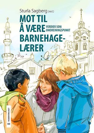 Mot til å være barnehagelærer 9788245019339  Brukte bøker