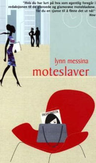 Moteslaver 9788204090683 Lynn Messina Brukte bøker