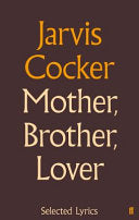 Mother, Brother, Lover 9780571281909 Jarvis Cocker Brukte bøker