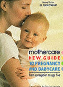 Mothercare New Guide to Pregnancy and Babycare 9781850295969 Penny Stanway Brukte bøker