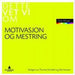 Motivasjon og mestring 9788205423114 Terje Manger Bjørn Wormnes Brukte bøker