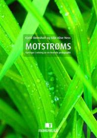 Motstrøms 9788245019896 Kjetil Steinsholt Silje Alise Ness Brukte bøker