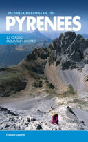 Mountaineering in the Pyrenees 9781910240564 Francois Laurens Brukte bøker