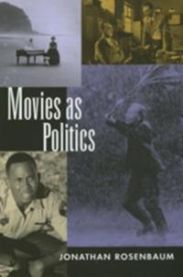 Movies as Politics 9780520206151 Jonathan Rosenbaum Brukte bøker