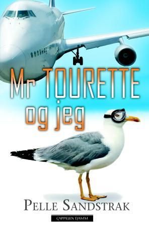 Mr Tourette og jeg 9788202290795 Pelle Sandstrak Brukte bøker