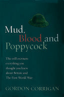 Mud, Blood and Poppycock 9780304366590 Gordon Corrigan Brukte bøker