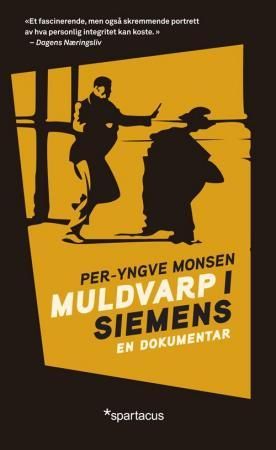 Muldvarp i Siemens 9788243005464 Per-Yngve Monsen Brukte bøker