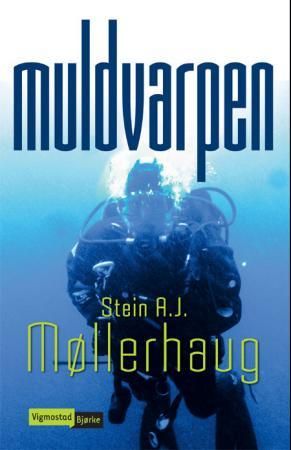 Muldvarpen 9788241904950 Stein A. J. Møllerhaug Brukte bøker