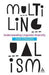 Multilingualism: Understanding Linguistic Diversity 9781441126955 John Edwards Brukte bøker