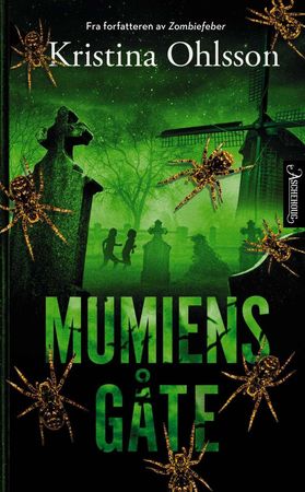 Mumiens gåte 9788203264535 Kristina Ohlsson Brukte bøker