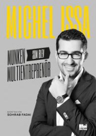 Munken som blev multientreprenör 9789175579412 Sohrab Fadai Michel Issa Brukte bøker