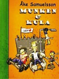 Munken og Kula 9788271127695 Åke Samuelsson Brukte bøker