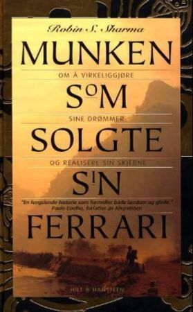Munken som solgte sin Ferrari 9788274135437 Robin S. Sharma Brukte bøker