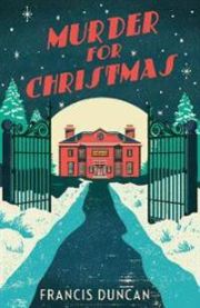 Murder for Christmas 9781784703455 Francis Duncan Brukte bøker