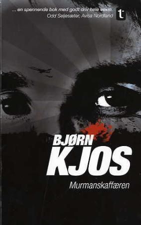 Murmanskaffæren 9788205374713 Bjørn Kjos Brukte bøker