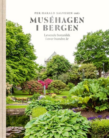 Muséhagen i Bergen 9788279592372 Per M. Jørgensen Dagfinn Moe Per Harald Salvesen Brukte bøker