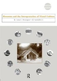 Museums and the Interpretation of Visual Culture 9780415086332 Eilean Hooper-Greenhill Brukte bøker