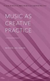 Music as Creative Practice 9780199347803 Nicholas Cook Brukte bøker