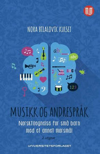 Musikk og andrespråk 9788215032047 Nora Bilalovic Kulset Brukte bøker