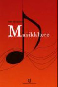 Musikklære: en grunnbok 9788215006109 Finn Benestad Brukte bøker