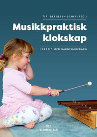 Musikkpraktisk klokskap 9788245022414  Brukte bøker