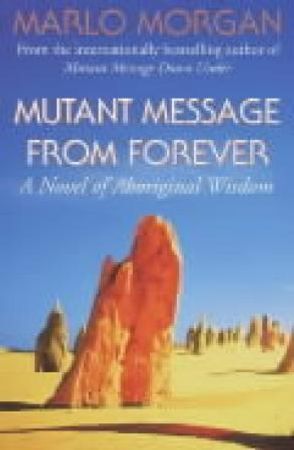 Mutant message from forever 9780722540404 Marlo Morgan Brukte bøker