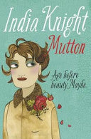Mutton 9781905490844 India Knight Brukte bøker