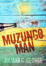 Muzungo man 9788230327128 Juliana G. George Brukte bøker