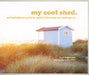 my cool shed 9781862059337 Jane Field-Lewis Brukte bøker