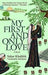My First and Only Love 9789774169830 Sahar Khalifeh Brukte bøker