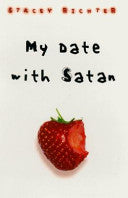 My Date with Satan 9780684858623 Stacey Richter Brukte bøker