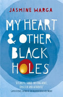 My Heart and Other Black Holes 9781444791532 Jasmine Warga Brukte bøker