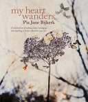 My Heart Wanders 9781741967463 Pia Jane Bijkerk Brukte bøker