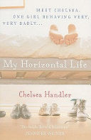 My Horizontal Life 9780099493525 Chelsea Handler Brukte bøker