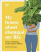 My House Plant Changed My Life 9780241458518 David Domoney Brukte bøker