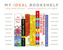 My Ideal Bookshelf 9780316200905 Thessaly La Force Brukte bøker