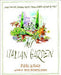 My Italian Garden 9780767918251 Viana La Place Brukte bøker