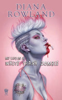 My Life as a White Trash Zombie 9780756406752 Diana Rowland Brukte bøker