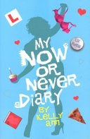 My Now Or Never Diary by Kelly Ann 9780552553346 Liz Rettig Brukte bøker