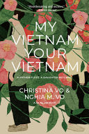 My Vietnam, Your Vietnam 9781953103468 Christina Vo Nghia M. Vo Brukte bøker