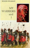 My Warriors and I 9780951376690 Roger Stoakley Brukte bøker