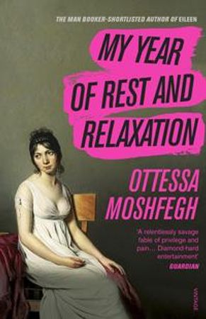 My year of rest and relaxation 9781784707422 Ottessa Moshfegh Brukte bøker