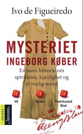 Mysteriet Ingeborg Køber 9788203293047 Ivo de Figueiredo Brukte bøker